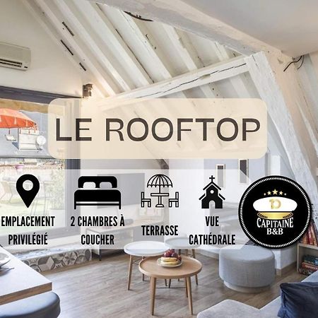 Le Rooftop - Vue Cathedrale - Climatisation Τρουά Εξωτερικό φωτογραφία